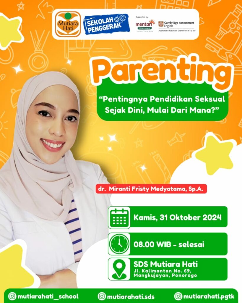 Parenting Pentingnya Pendidikan Seksual Sejak Dini, Mulai dari Mana ? oleh dr Miranti Fristy Medyatama SpA