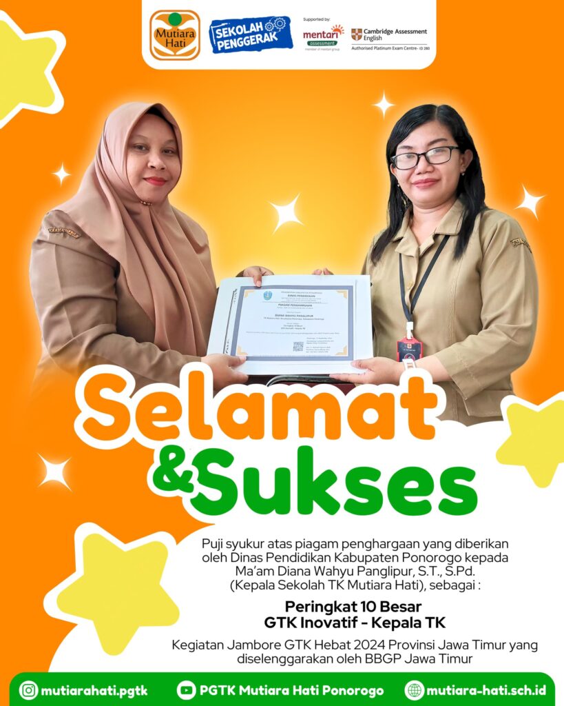 Selamat & Sukses Peringkat 10 Besar GTK Inovatif - Kepala TK Mutiara Hati Ponorogo